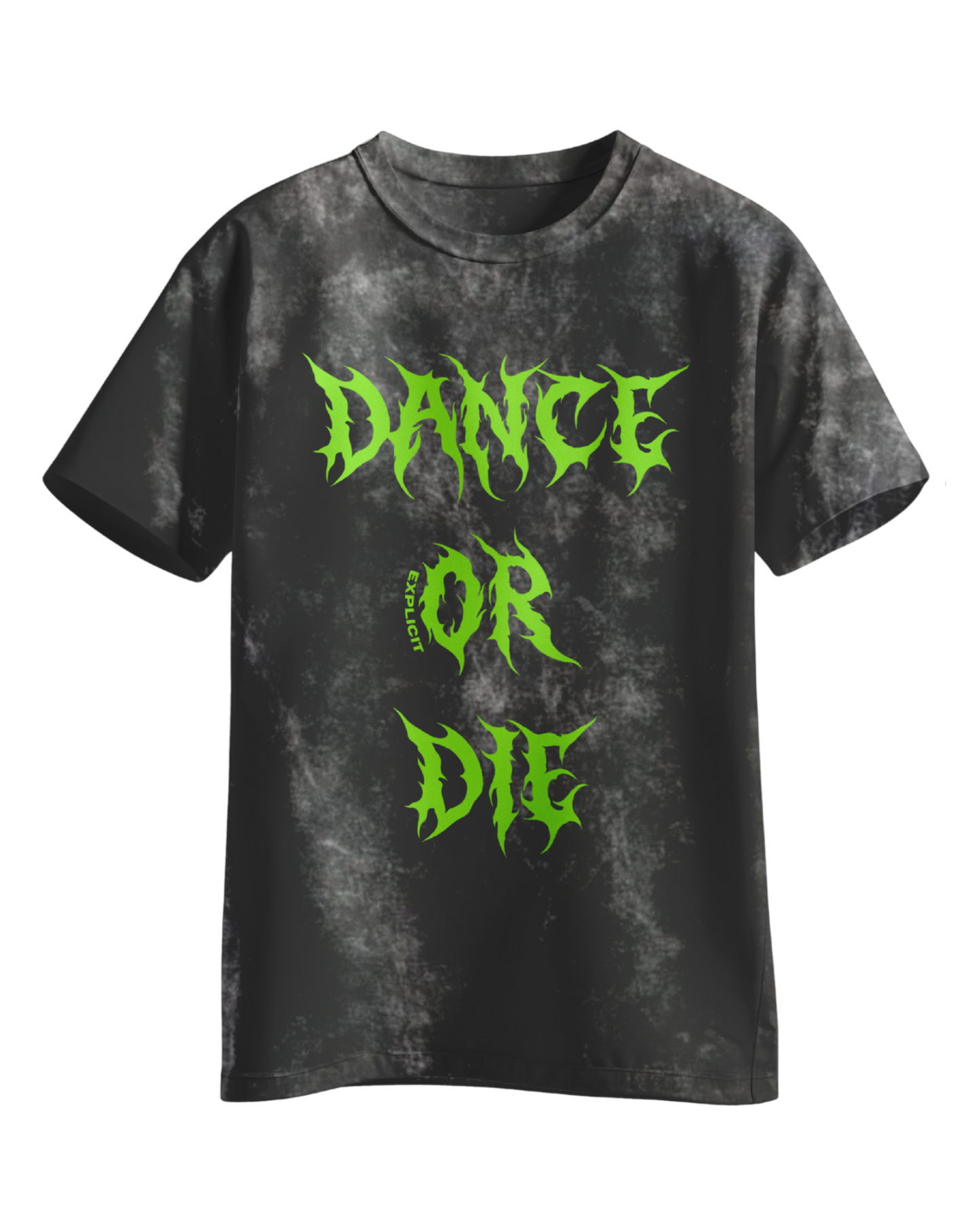 T-Shirt: DANCE OR DIE